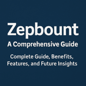 Zepbount Complete Guide, Benefits, Features, and Future Insights