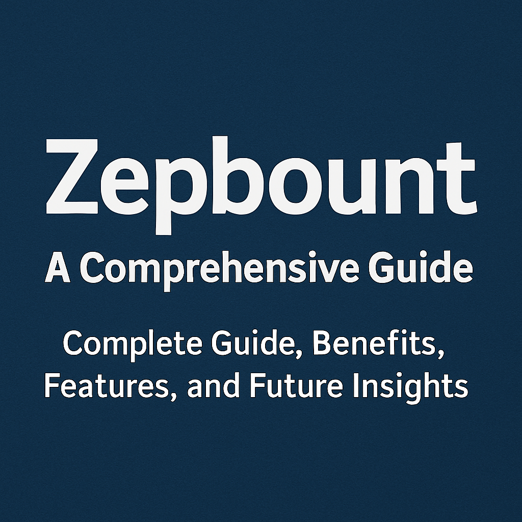 Zepbount Complete Guide, Benefits, Features, and Future Insights